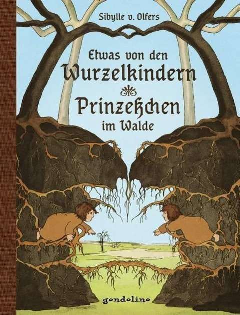 Cover for Olfers · Etwas v.Wurzelkindern; Prinzeßch. (Buch)