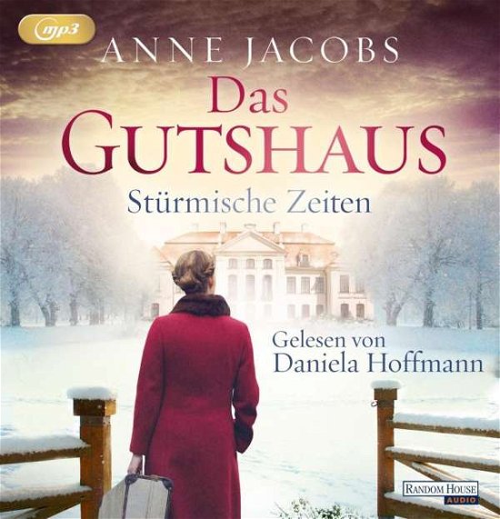 Cover for Anne Jacobs · CD Das Gutshaus - Stürmische Zeiten (CD) (2018)
