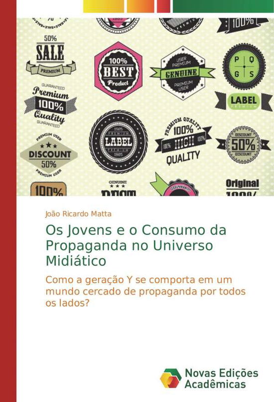 Cover for Matta · Os Jovens e o Consumo da Propagan (Book) (2020)