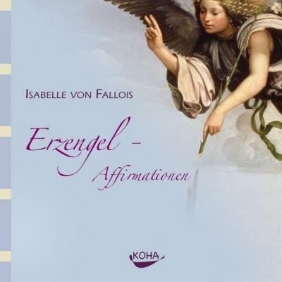 Cover for I. Fallois · Fallois, Isabelle von: Erzengel-Affirmationen (CD) (2016)
