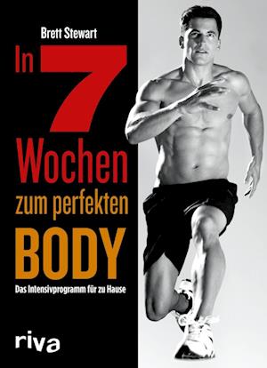 Cover for Brett Stewart · In 7 Wochen Zum Perfekten Body (Book)