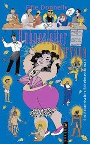 Cover for Elfie Donnelly · Die Hühnerleiter ins Nirvana. Ein esoterischer Schelmenroman (Paperback Book) (1999)