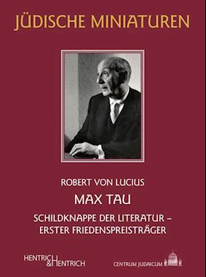 Cover for Robert von Lucius · Max Tau (Bok) (2023)