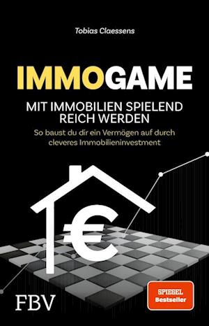 Cover for Tobias Claessens · Immogame - mit Immobilien spielend reich werden (Buch) (2024)