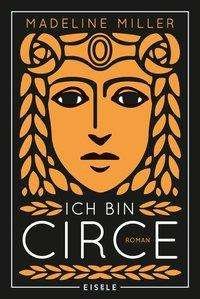 Cover for Miller · Ich bin Circe (Book)