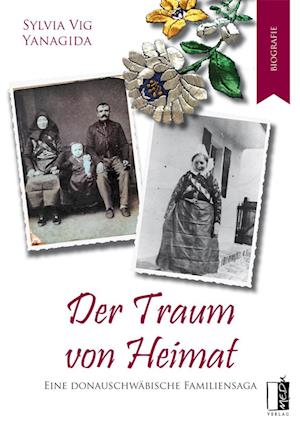 Cover for Sylvia Vig Yanagida · Der Traum von Heimat (Book) (2023)