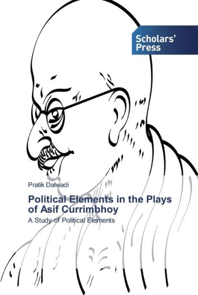 Cover for Dalwadi · Political Elements in the Plays (Bok) (2019)