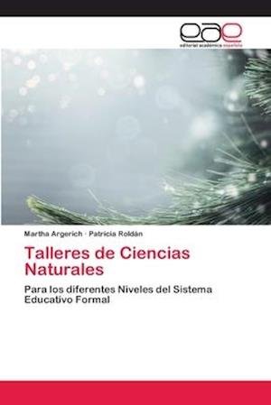 Cover for Argerich · Talleres de Ciencias Naturales (Book) (2018)