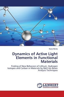 Cover for Morita · Dynamics of Active Light Element (Bok) (2020)