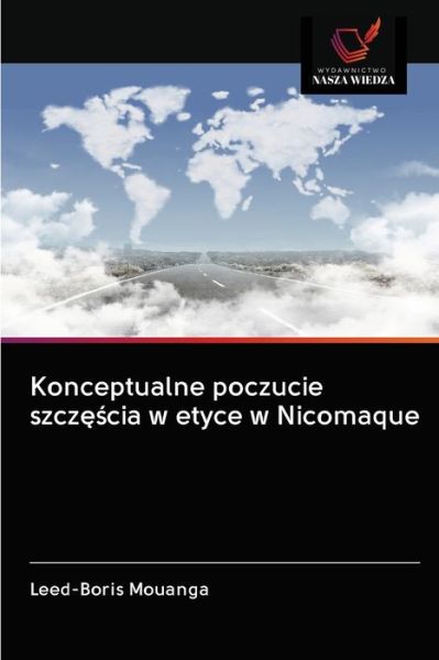 Cover for Leed-Boris Mouanga · Konceptualne poczucie szcz??cia w etyce w Nicomaque (Paperback Book) (2020)