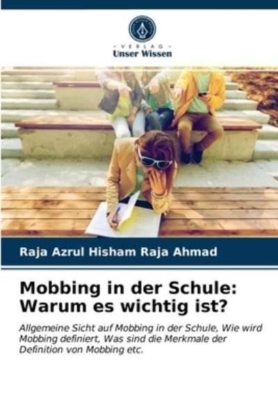 Cover for Raja Azrul Hisham Raja Ahmad · Mobbing in der Schule (Paperback Bog) (2021)