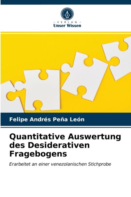 Cover for Felipe Andres Pena Leon · Quantitative Auswertung des Desiderativen Fragebogens (Paperback Book) (2021)