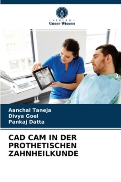 Cover for Aanchal Taneja · CAD CAM in Der Prothetischen Zahnheilkunde (Pocketbok) (2021)
