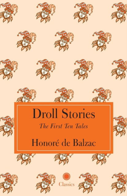 Droll Stories - Honoré de Balzac - Książki - Jaico Publishing House - 9788184957952 - 15 stycznia 2016