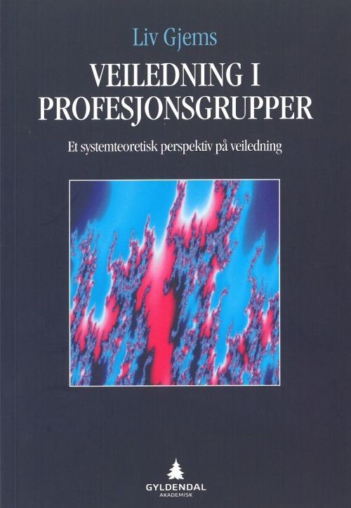 Gjems Liv · Veiledning i profesjonsgrupper (POD) (Sewn Spine Book)