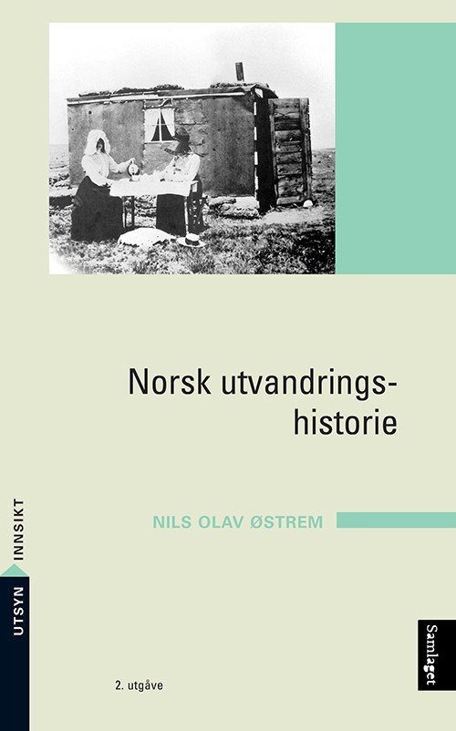 Cover for Østrem Nils Olav · Norsk utvandringshistorie (Heftet bok) (2014)