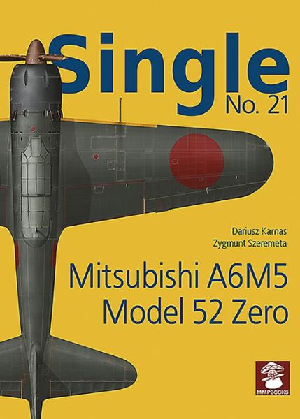 Cover for Dariusz Karnas · Single 21: Mitsubishi A5M5 Model 57 Zero (Paperback Book) (2020)