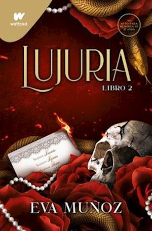 Cover for Eva Muñoz · Lujuria. Libro 2 / Lascivious. Book 2 (Bog) (2024)