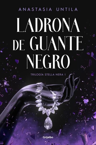 Cover for Anastasia Untila · Ladrona de guante negro (Paperback Book) (2023)