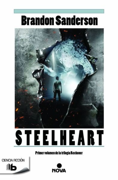Steelheart - Brandon Sanderson - Książki - Ediciones B - 9788490700952 - 18 maja 2021