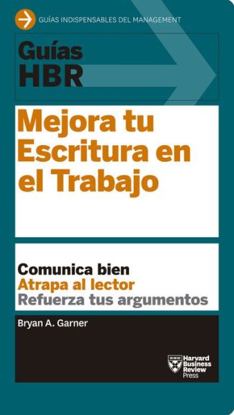 Cover for Bryan Garner · Mejora Tu Escritura en en Trabajo (Paperback Book) (2017)