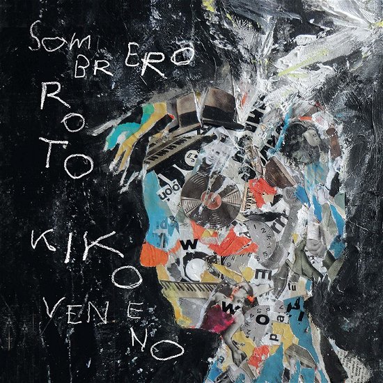 Cover for Kiko Veneno · Sombrero Roto (CD) (2019)