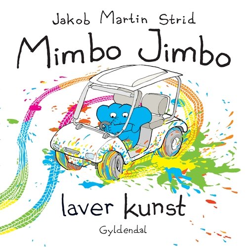 Cover for Jakob Martin Strid · Mimbo Jimbo: Mimbo Jimbo laver kunst (Indbundet Bog) [1. udgave] [Indbundet] (2011)