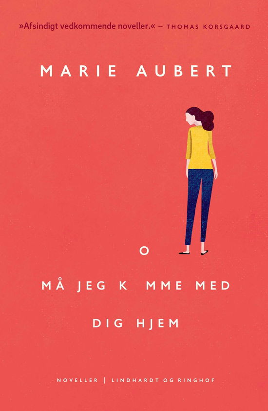 Cover for Marie Aubert · Må jeg komme med dig hjem (Sewn Spine Book) [3.º edición] (2020)