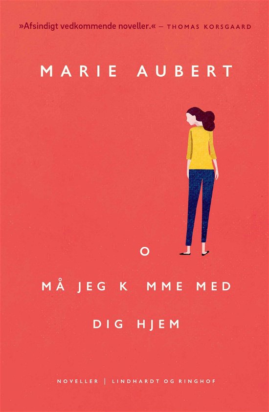 Cover for Marie Aubert · Må jeg komme med dig hjem (Heftet bok) [3. utgave] (2020)