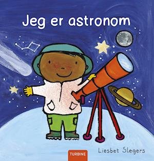Cover for Liesbet Slegers · Jeg er astronom (Hardcover Book) [1er édition] (2022)