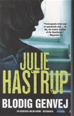 Cover for Julie Hastrup · Blodig genvej (Bok) [3:e utgåva] [Pocket] (2013)