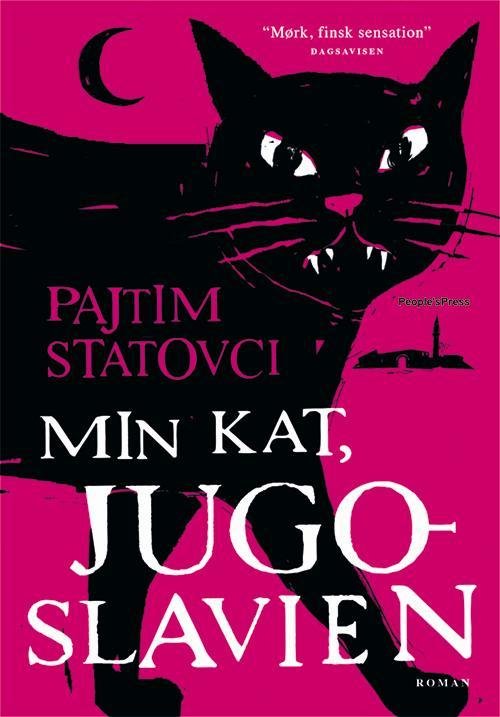 Cover for Pajtim Statovci · Min kat, Jugoslavien (Sewn Spine Book) [1th edição] (2016)