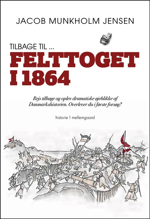 Cover for Jacob Munkholm Jensen · Tilbage til ... Felttoget 1864 (Hæftet bog) [1. udgave] (2020)