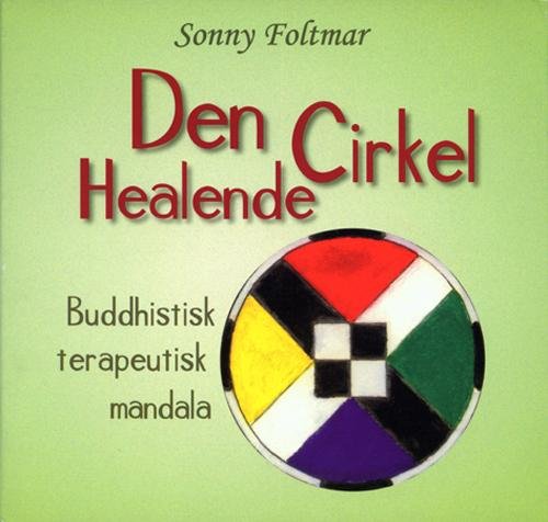 Cover for Sonny Foltmar · Den healende cirkel (Heftet bok) [1. utgave] (2001)