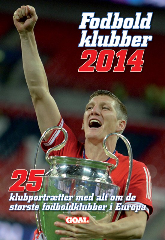 Fodboldklubber 2014 - Goal - Books - Egmont Kids Media Nordic A/S - 9788776796952 - October 21, 2013