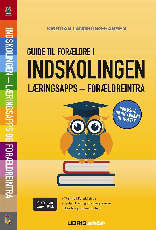 Cover for Kristian Langborg-Hansen · Guide til forældre i indskolingen (Sewn Spine Book) [1. Painos] (2015)