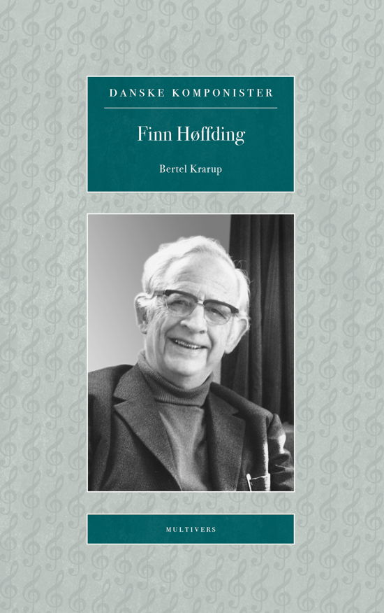 Danske Komponister: Finn Høffding - Bertel Krarup - Bücher - Multivers - 9788779175952 - 1. September 2022