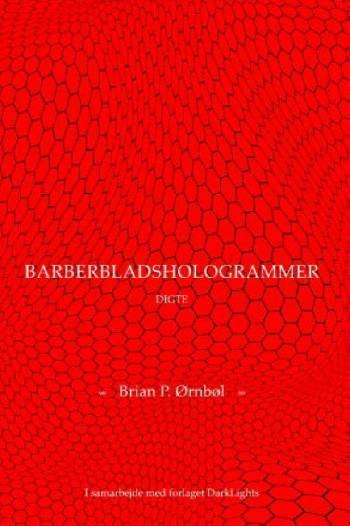 Cover for Brian P. Ørnbøl · Barberbladshologrammer (Book) [1e uitgave] (2008)