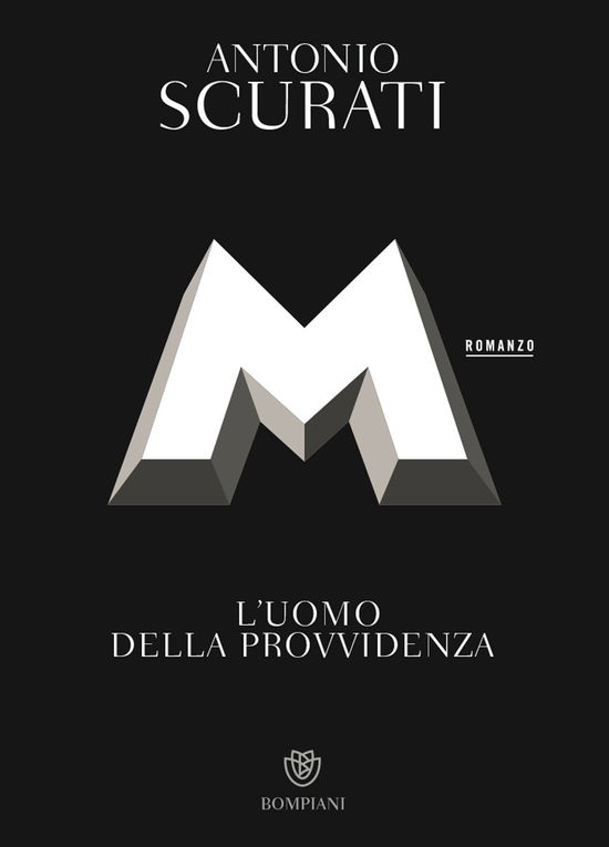 Cover for Antonio Scurati · M. L'uomo Della Provvidenza (Book)