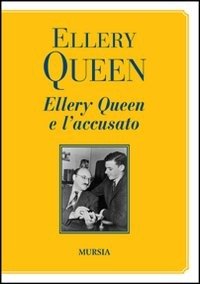 Cover for Ellery Queen · Ellery Queen E L'accusato (Bok)