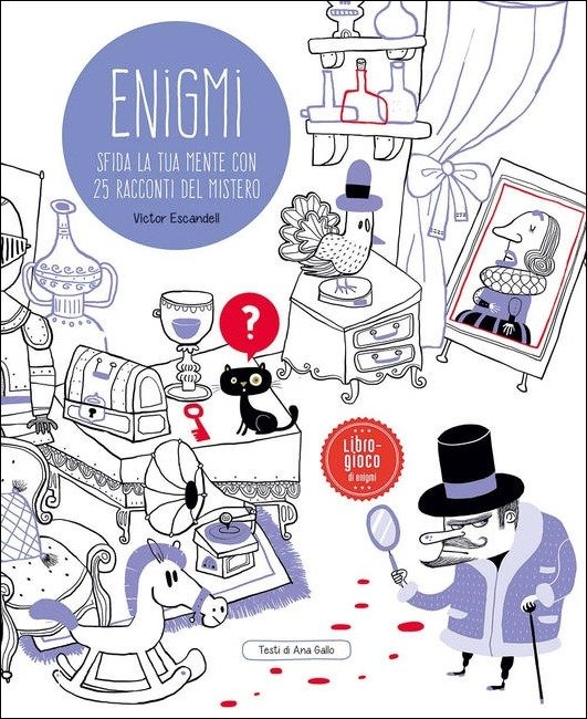 Cover for Victor Escandell · Enigmi. Sfida La Tua Mente Con 25 Racconti Del Mistero. Ediz. A Colori (Bok)