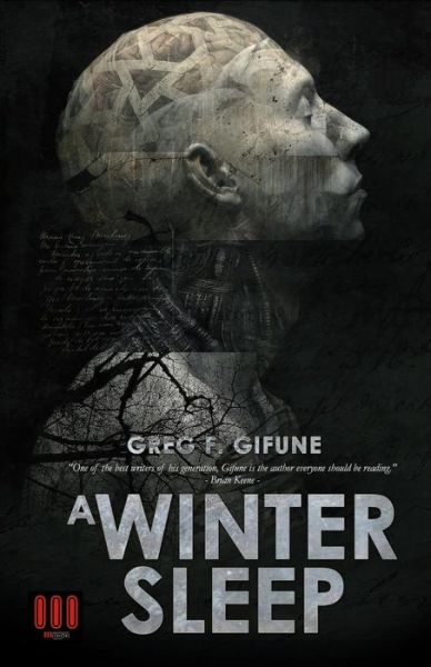 A Winter Sleep - Greg F Gifune - Kirjat - Independent Legions Publishing - 9788899569952 - maanantai 16. huhtikuuta 2018