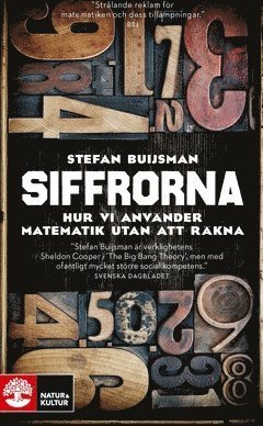 Cover for Stefan Buijsman · Siffrorna i våra liv : hur vi använder matematik utan att räkna (ePUB) (2019)