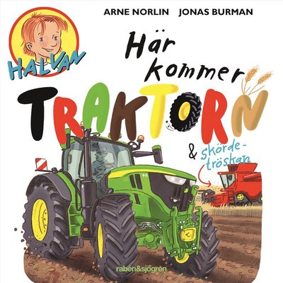 Cover for Arne Norlin · Här kommer traktorn och skördetröskan (Audiobook (MP3)) (2024)