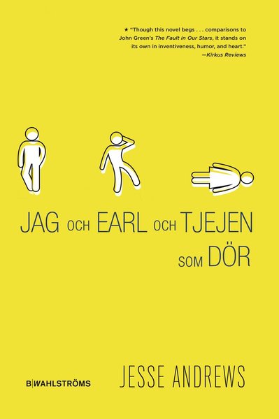 Cover for Jesse Andrews · Jag och Earl och tjejen som dör (Paperback Book) (2015)