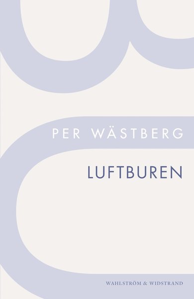 Cover for Per Wästberg · WW POD: Luftburen (Book) (2012)