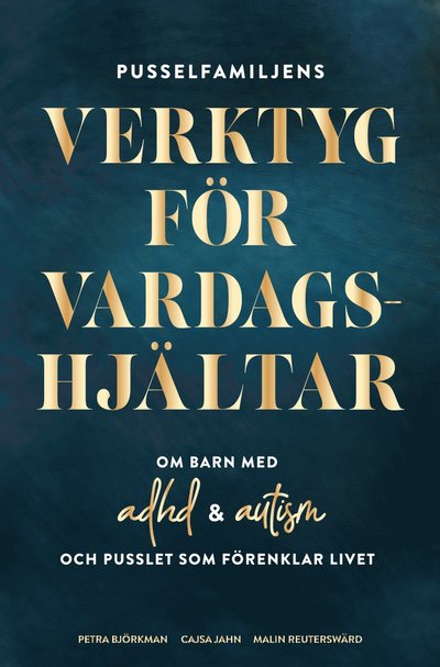 Pusselfamiljen: Verktyg för en fungerande vardag - Petra Björkman - Bücher - Mondial - 9789180024952 - 2. September 2024