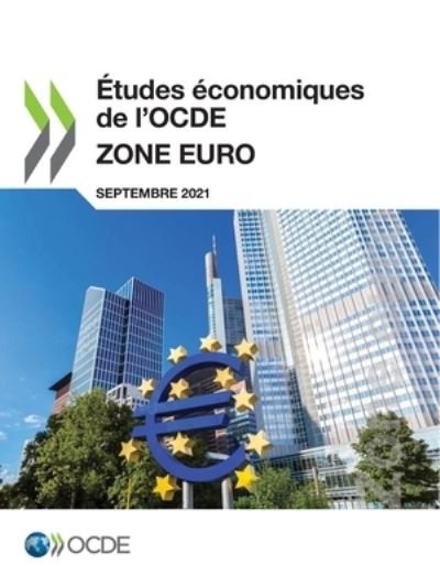 Cover for Oecd · Etudes Economiques de l'Ocde: Zone Euro 2021 (Pocketbok) (2021)