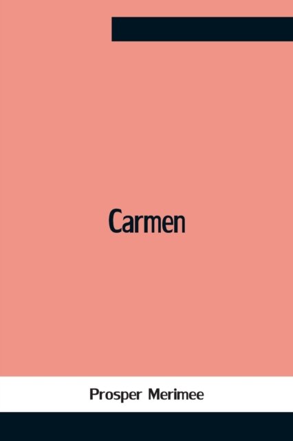 Cover for Prosper Merimee · Carmen (Taschenbuch) (2021)