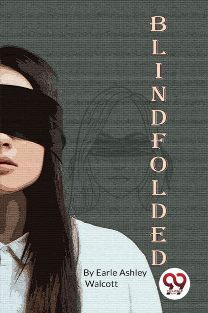 Cover for Earle Ashley Walcott · Blindfolded (Paperback Book) (2023)